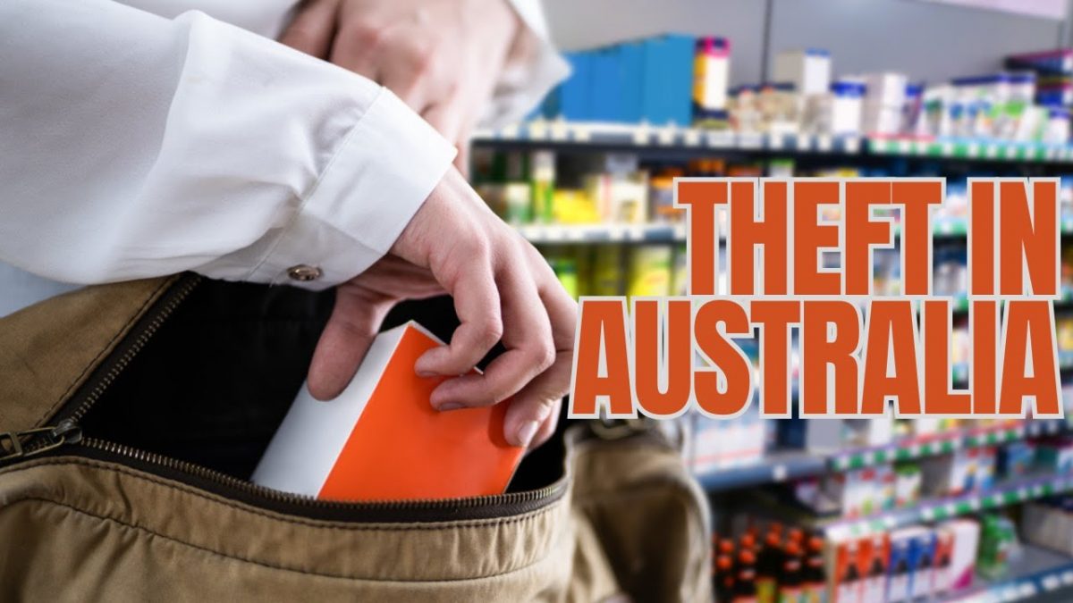 Penalties for Larceny in Australia: What You Need to Know